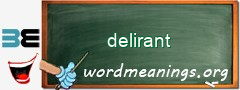 WordMeaning blackboard for delirant